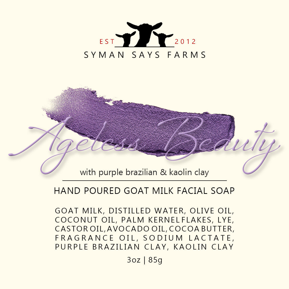 Ageless Beauty Face Bar Goat Milk Soap Syman Says Farms