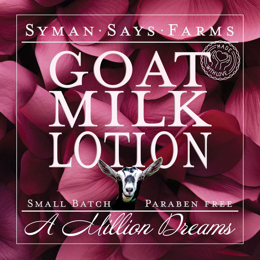 A Million Dreams | Goat Milk Lotion